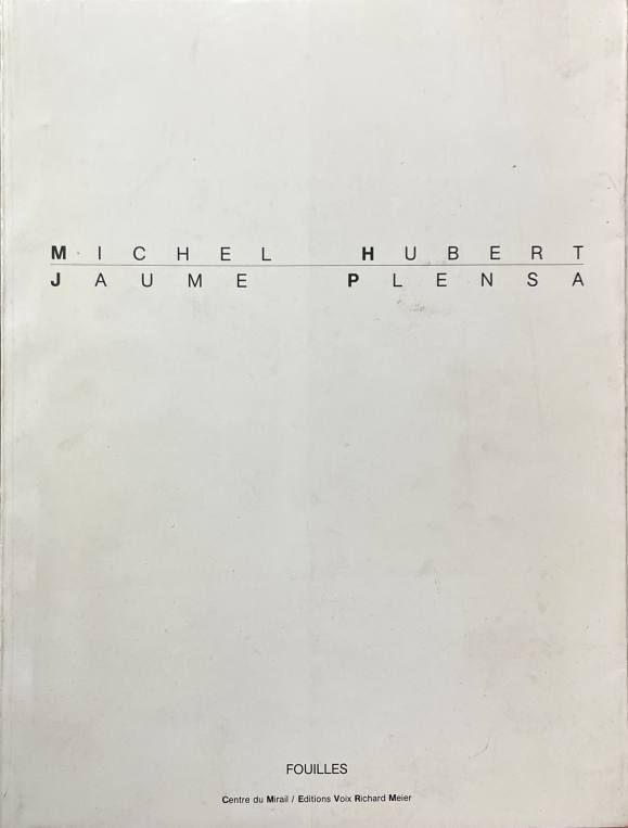 Michel Hubert y Jaume Plensa: 